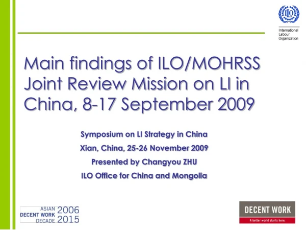 Main findings of ILO/MOHRSS Joint Review Mission on LI in China, 8-17 September 2009