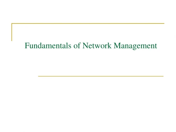 Fundamentals of Network Management