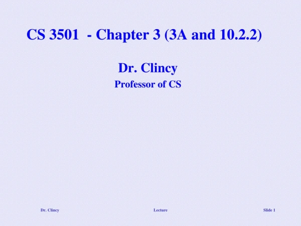 CS 3501  - Chapter 3 (3A and 10.2.2)