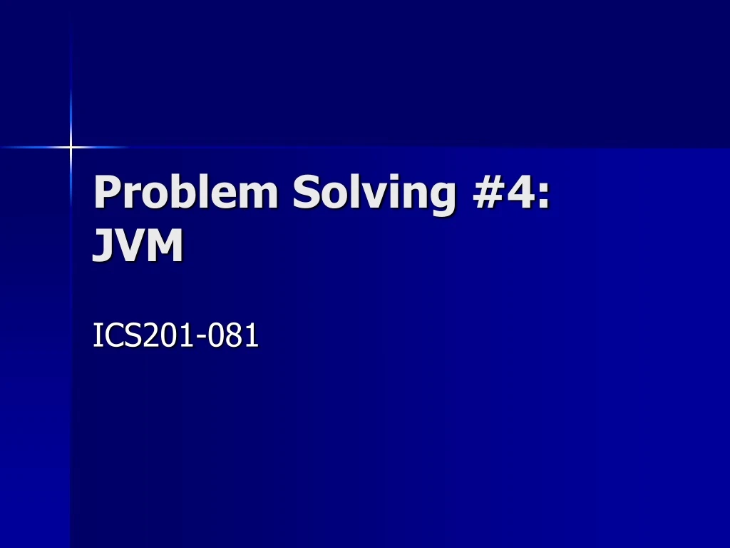problem solving 4 jvm