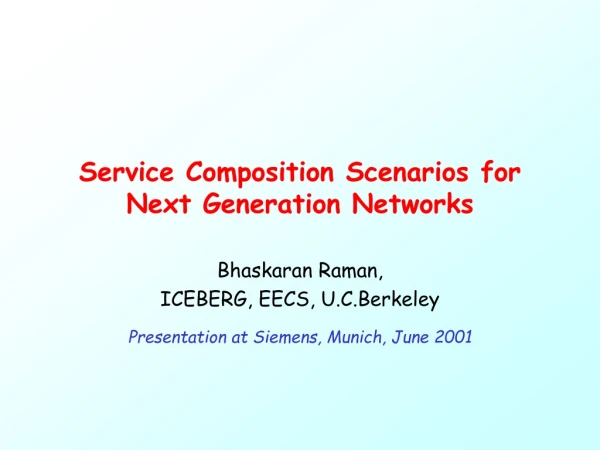 Service Composition Scenarios for Next Generation Networks
