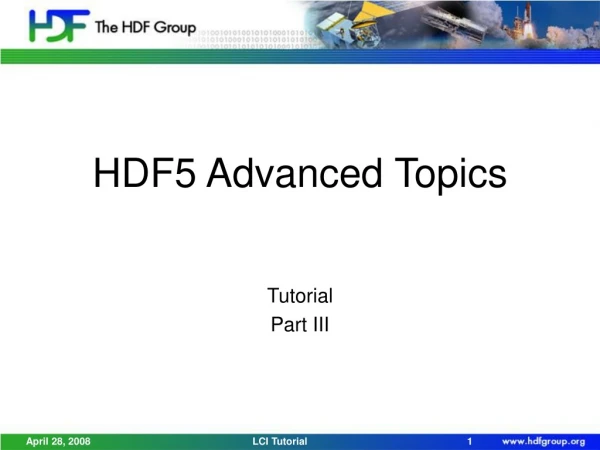 HDF5 Advanced Topics