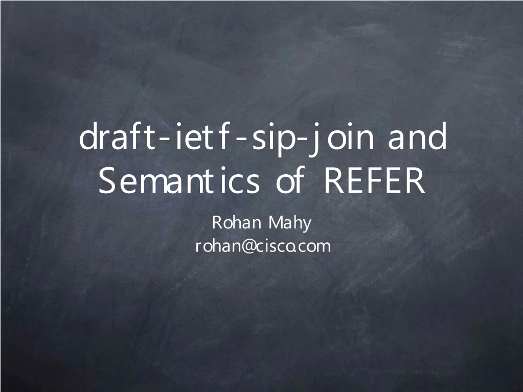 draft ietf sip join and semantics of refer