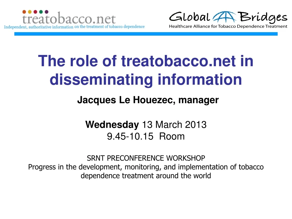 the role of treatobacco net in disseminating