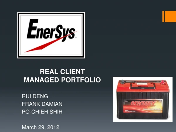 REAL CLIENT MANAGED PORTFOLIO  RUI DENG FRANK DAMIAN  PO-CHIEH SHIH March 29, 2012