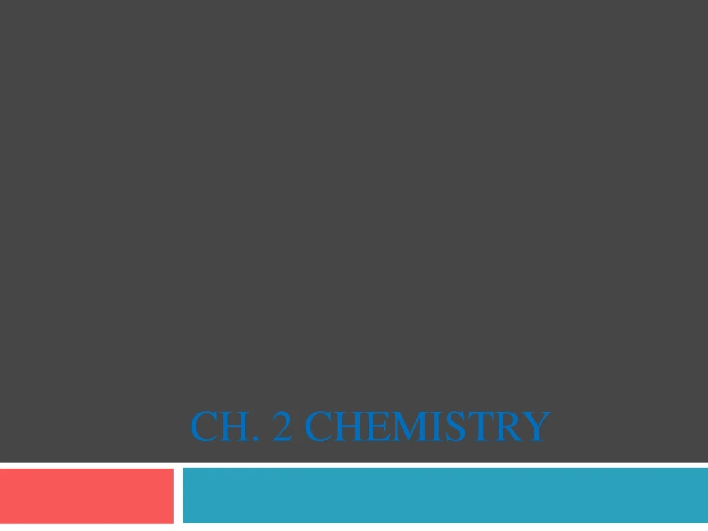 ch 2 chemistry