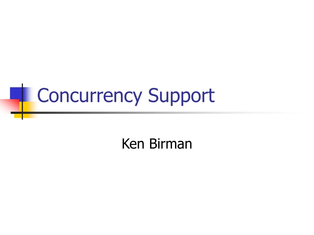 concurrency support