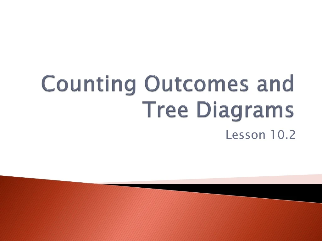 counting outcomes and tree diagrams