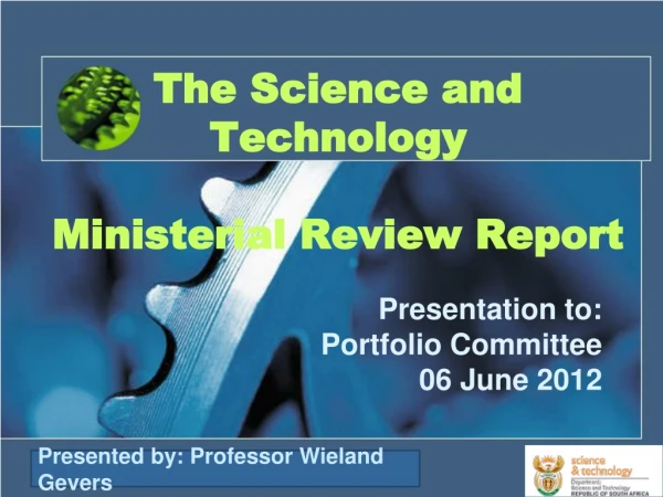 The Science and Technology  Ministerial Review Report