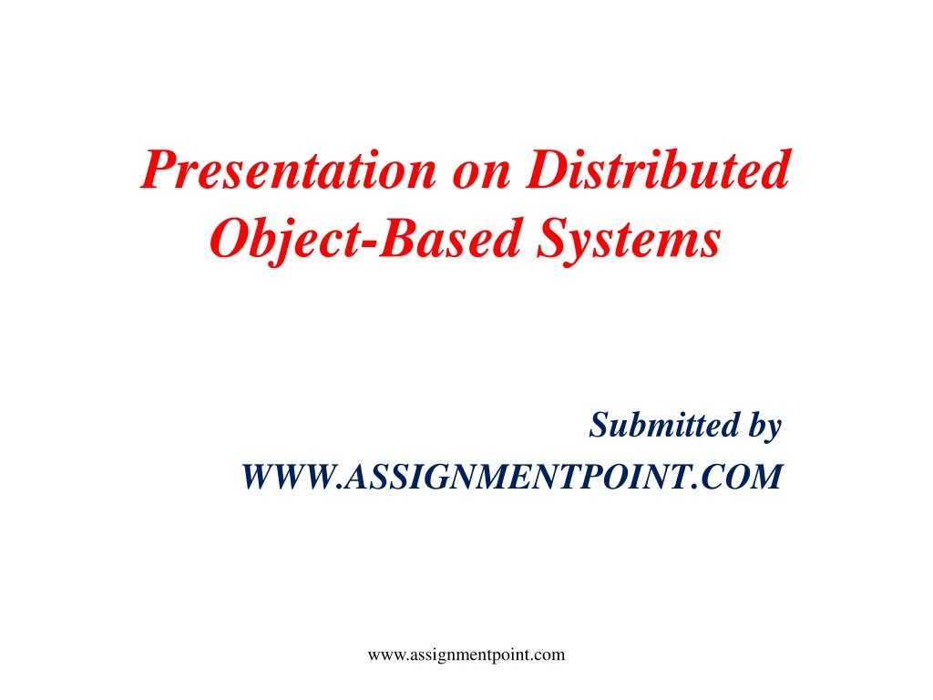 presentation on distributed object based systems