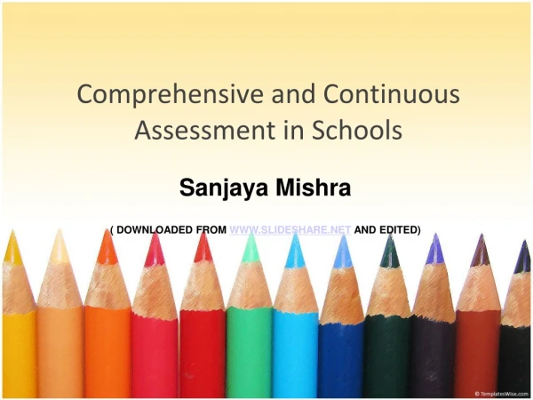 Comprehensive and Continuous Assessment in Schools