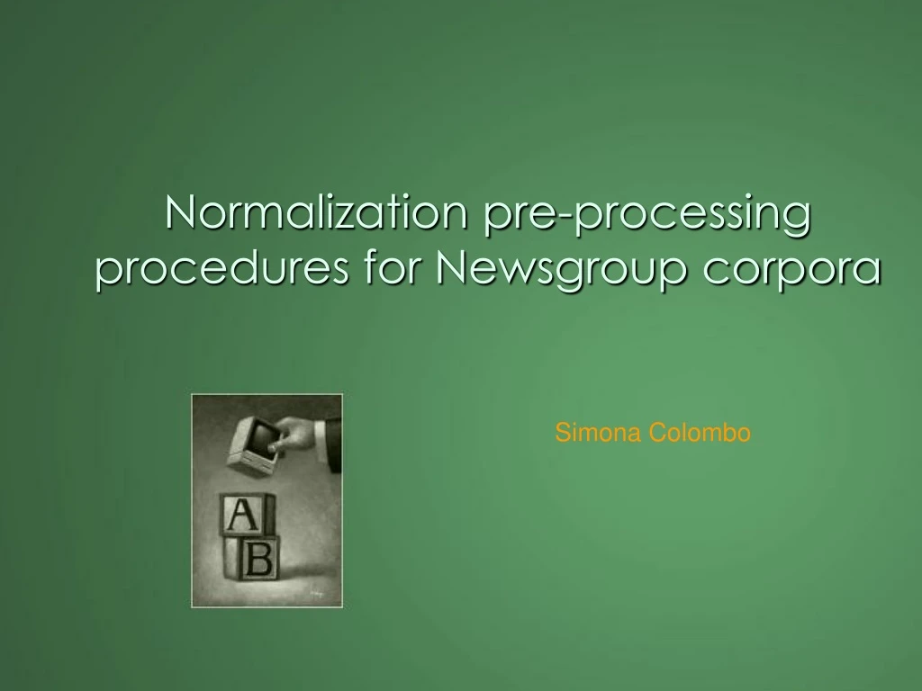 normalization pre processing procedures for newsgroup corpora