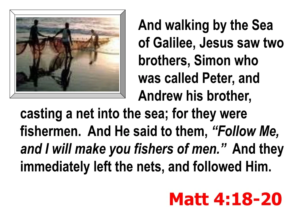 and walking by the sea of galilee jesus