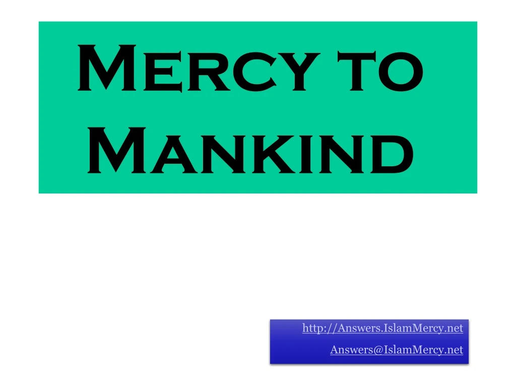 mercy to mankind