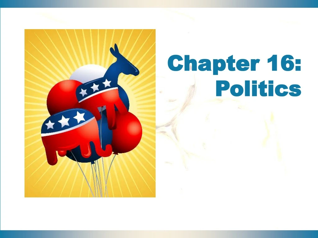 chapter 16 politics