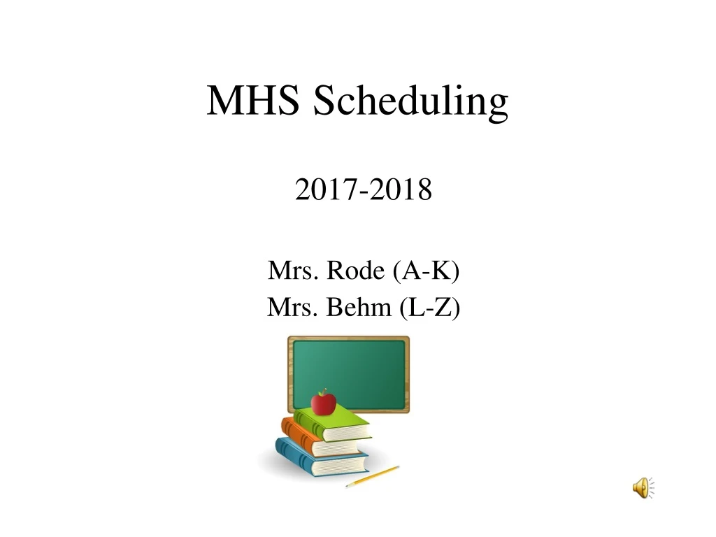 mhs scheduling