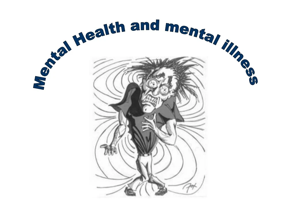 mental health and mental illness