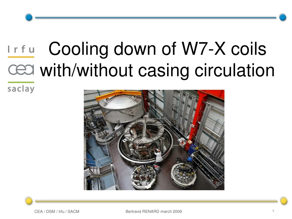 cooling down of w7 x coils with without casing circulation