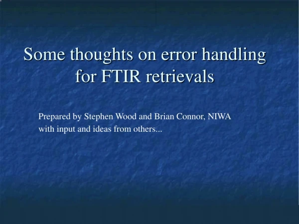 Some thoughts on error handling for FTIR retrievals