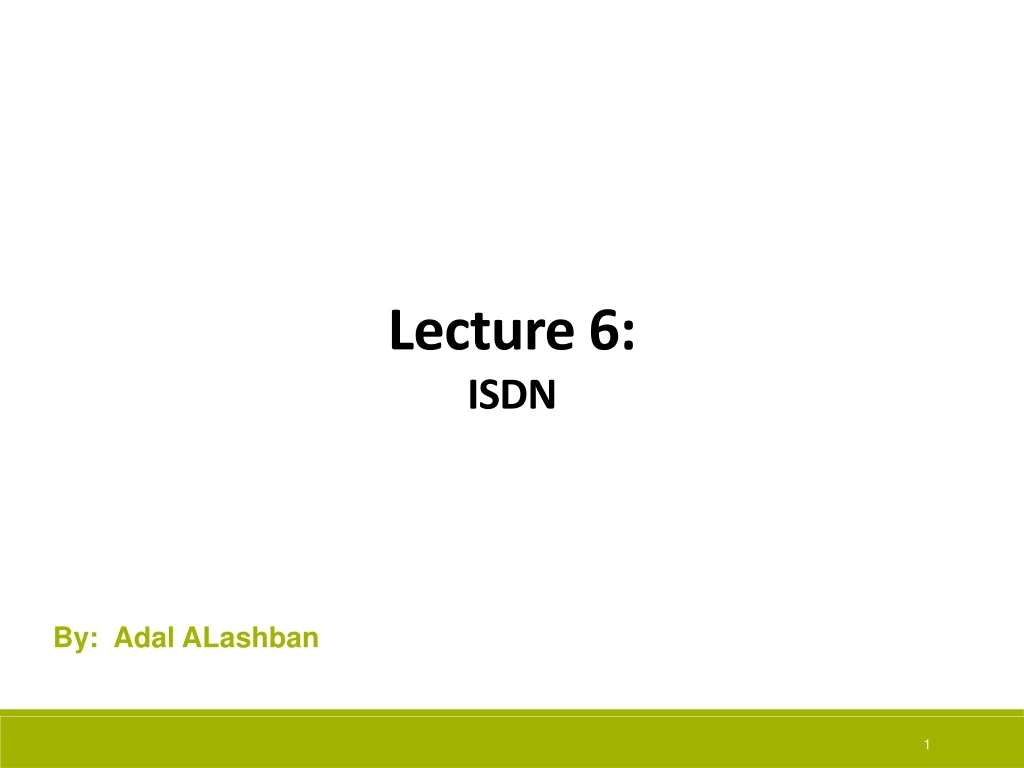 lecture 6 isdn