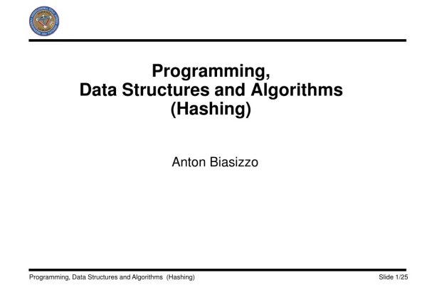 Programming,  Data Structures and Algorithms  (Hashing)