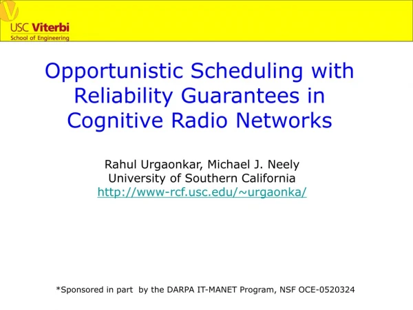 Opportunistic Scheduling with Reliability Guarantees in  Cognitive Radio Networks