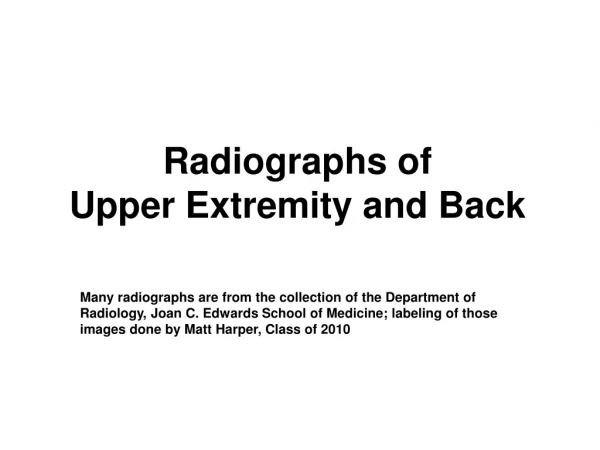 Radiographs of Upper Extremity and Back