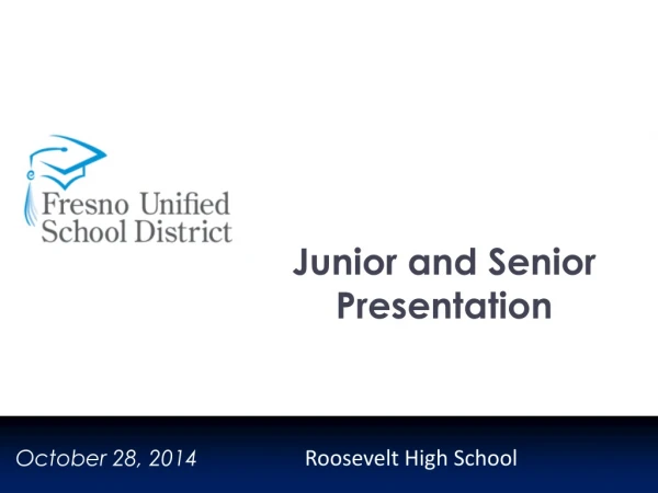 Junior and Senior Presentation