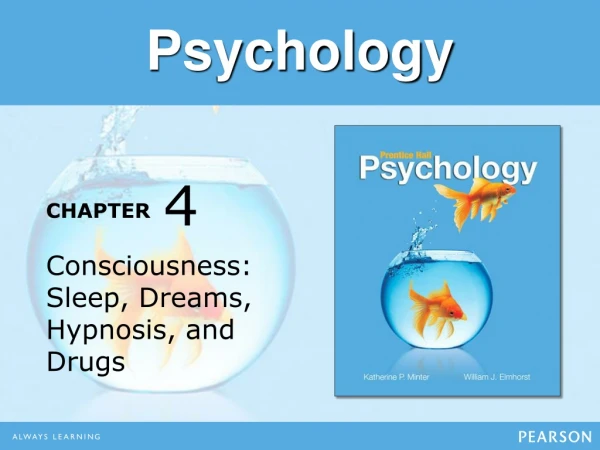 Consciousness: Sleep, Dreams, Hypnosis, and Drugs