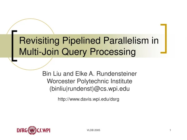 Revisiting Pipelined Parallelism in Multi-Join Query Processing