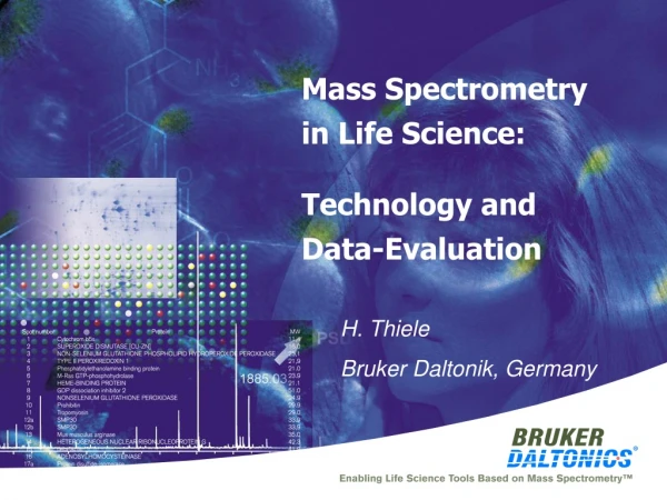 Mass Spectrometry   in Life Science: Technology and  Data-Evaluation