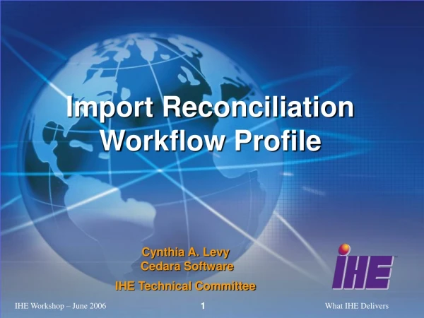 Import Reconciliation Workflow Profile