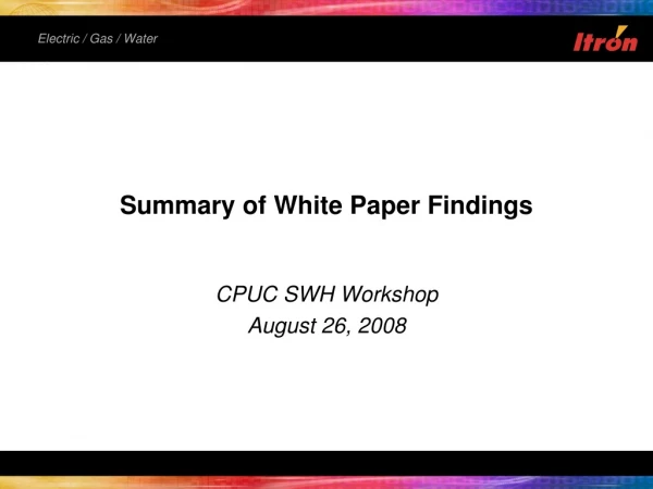 Summary of White Paper Findings