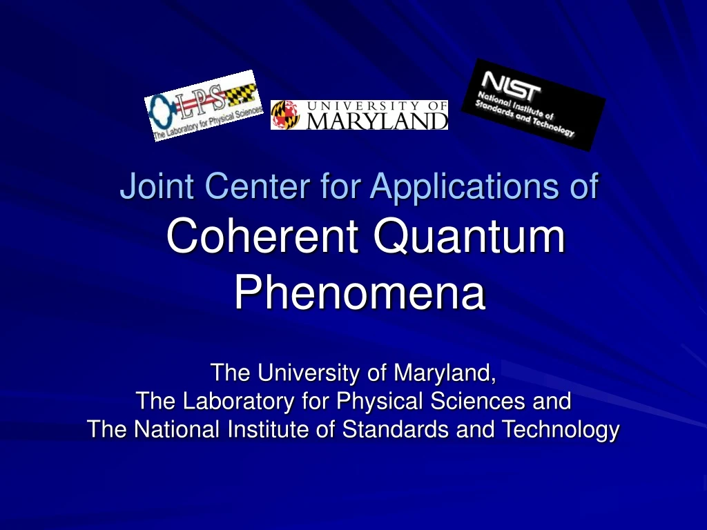 joint center for applications of coherent quantum phenomena