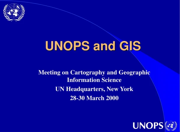 UNOPS and GIS
