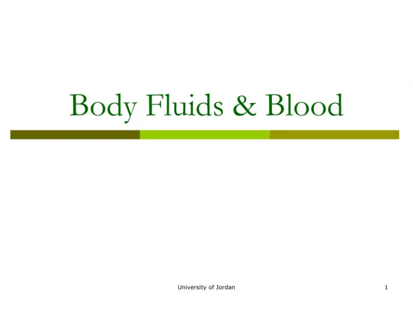 Body Fluids &amp; Blood
