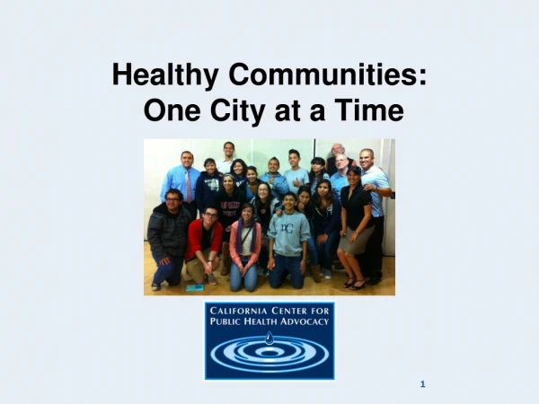 Healthy Communities:  One City at a Time