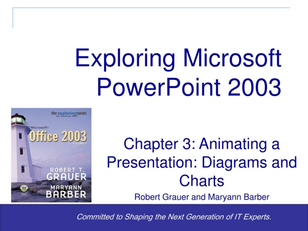 Exploring Microsoft PowerPoint 2003