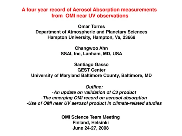 A four year record of Aerosol Absorption measurements  from  OMI near UV observations