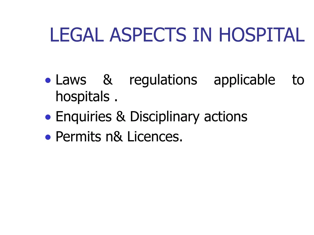 legal aspects in hospital