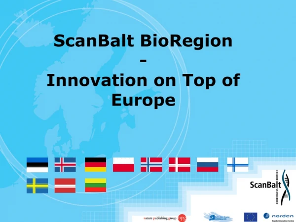 ScanBalt BioRegion - Innovation on Top of Europe