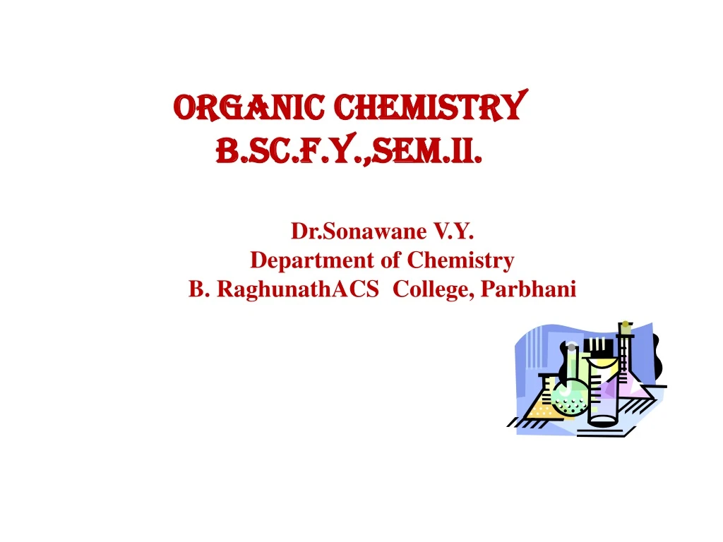 organic chemistry b sc f y sem ii