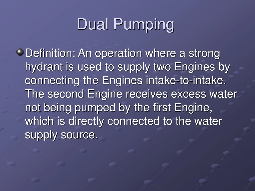 dual pumping