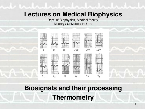 Biosignals and their processing Thermometry