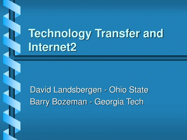 Technology Transfer and Internet2