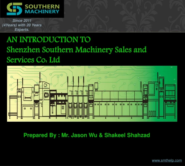 AN INTRODUCTION TO  Shenzhen Southern Machinery Sales and Services Co: Ltd