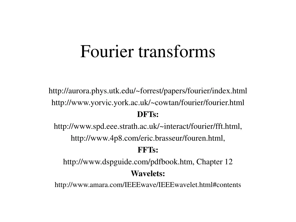 fourier transforms