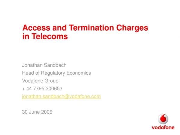 Access and Termination Charges in Telecoms