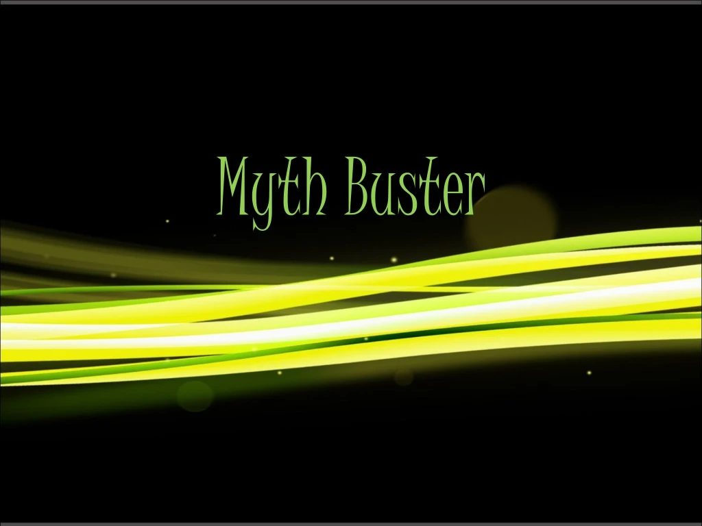 myth buster