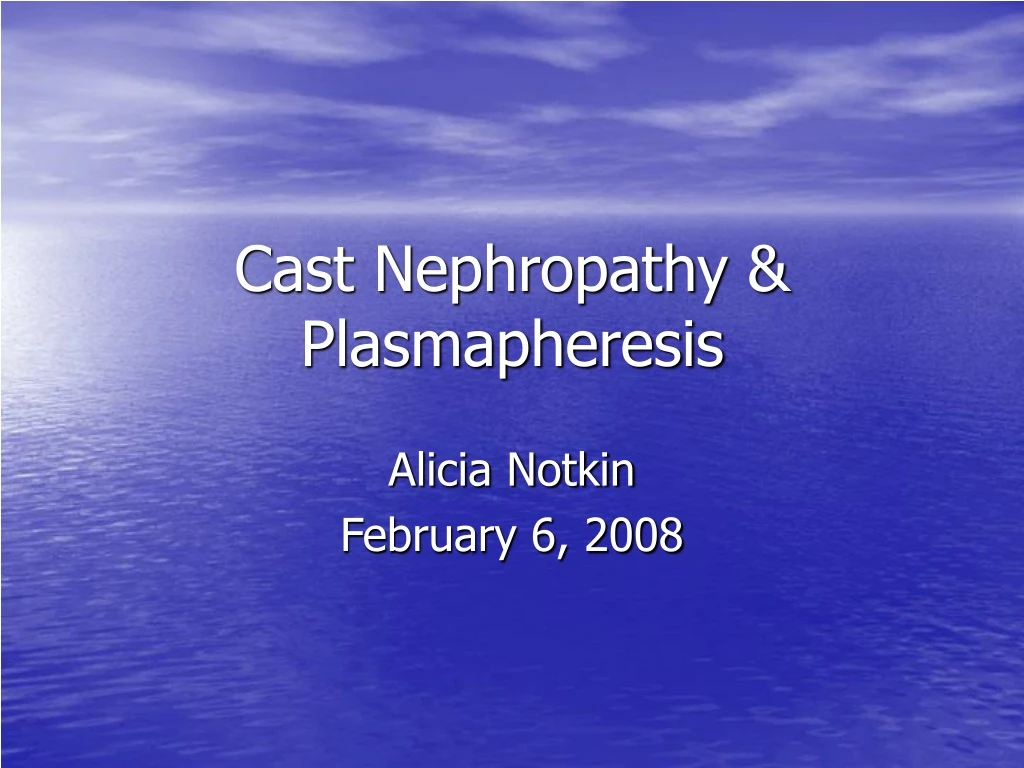 cast nephropathy plasmapheresis